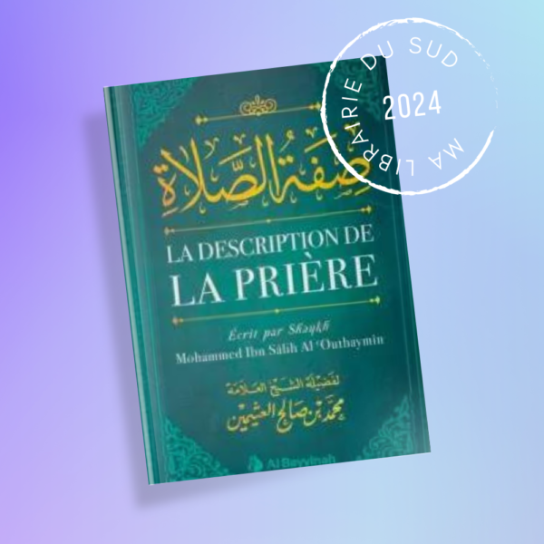 La Description de la Prière