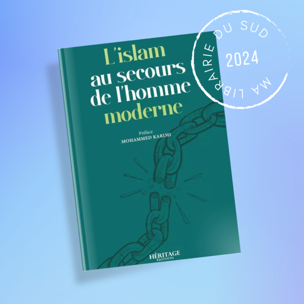 L'islam au secours de l'homme moderne