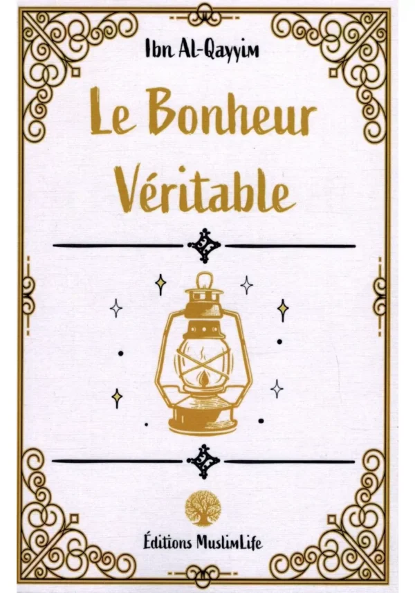 Le Bonheur véritable